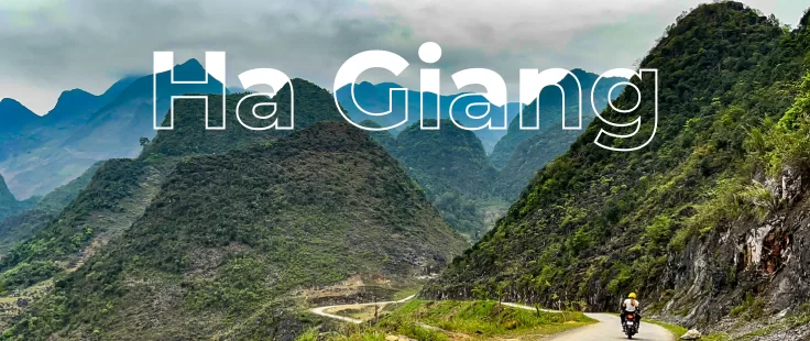 Ha Giang : Guide complet de la boucle mythique du Vietnam [2026 version]