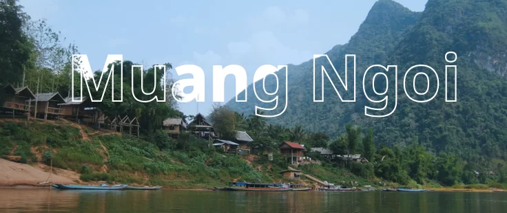 Muang Ngoi Neua (2026): Un trésor caché au bord de la rivière dans le nord du Laos