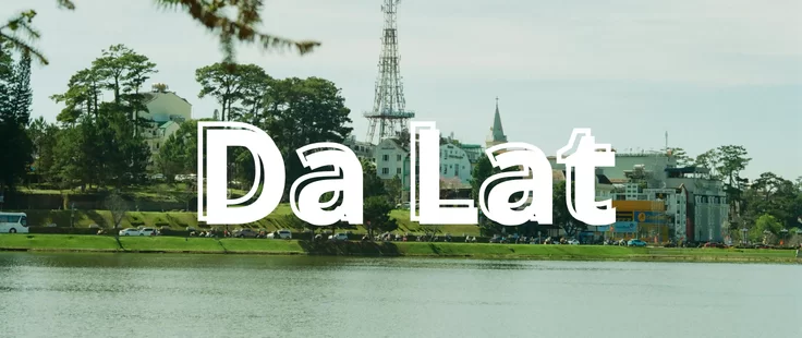 Que faire à Da Lat, Vietnam ? (2026)