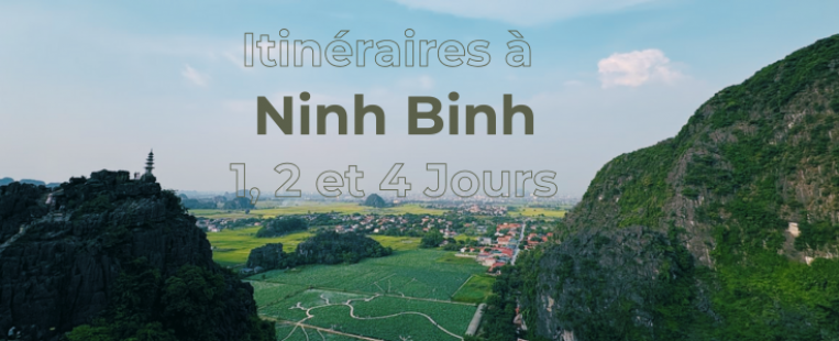 Itinéraires à Ninh Binh : 1, 2 et 4 Jours de découvertes